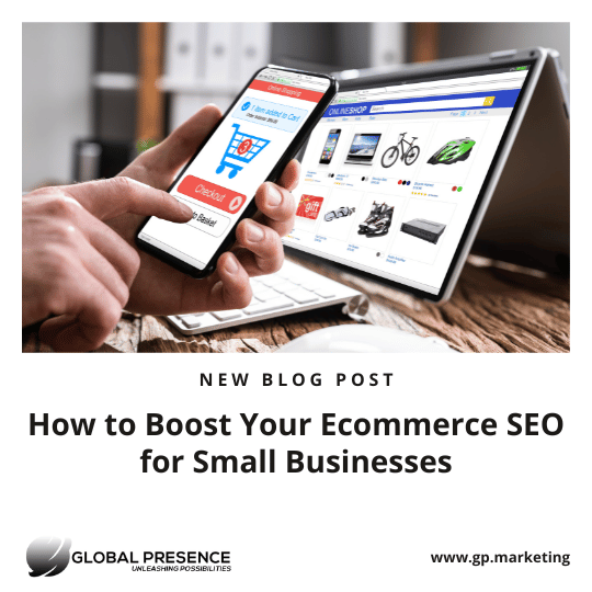 How to Boost Your Ecommerce SEO for Small Businesses